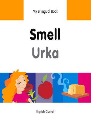 cover image of My Bilingual Book–Smell (English–Somali)